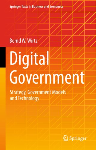 ﻿دولت دیجیتال: استراتژی، مدل‌های دولتی و فناوری (متون اسپرینگر در تجارت و اقتصاد)