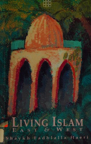 ﻿زندگی اسلام: شرق