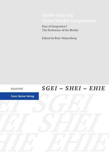 ﻿گفتگوهای قلعه در مورد همکاری فرامرزی: ترس از ادغام؟ مناسبت مرز