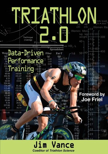 ﻿Triathlon 2.0: Data-Driven Performance Training