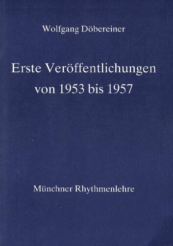 ﻿اولین نشریات از سال 1953 تا 1957 در مورد آموزش ریتم مونیخ