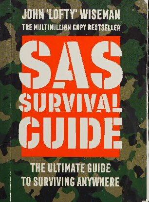 ﻿SAS Survival Guide: راهنمای نهایی برای زنده ماندن در هر کجا