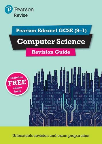 ﻿Pearson REVISE Edexcel GCSE (9-1) راهنمای ویرایش علوم کامپیوتر: برای ارزیابی‌ها و آزمون‌های 2024 و 2025 - شامل. نسخه آنلاین رایگان: امتحانات خانگی ... (REVISE Edexcel GCSE Computer Science)