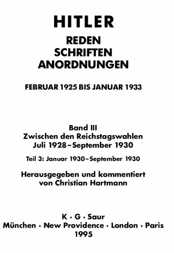 ﻿07. هیتلر - سخنرانی ها، نوشته ها، دستورات - فوریه 1925 تا ژانویه 1933 - جلد سوم، قسمت 3