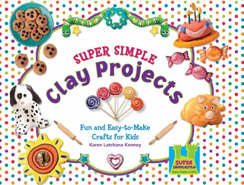 ﻿پروژه های خاک رس فوق العاده ساده: سرگرم کننده