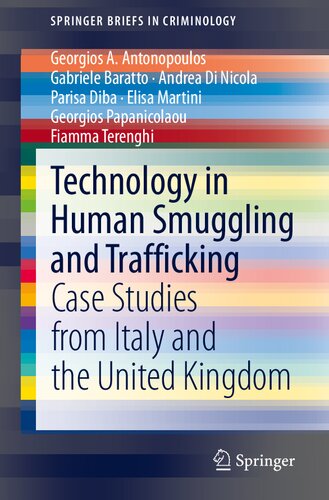 Technology in Human Smuggling and Trafficking: Case Studies from Italy and the United Kingdom (SpringerBriefs in Criminology)