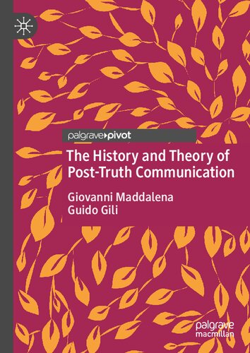 ﻿تاریخچه و نظریه ارتباطات پسا حقیقت