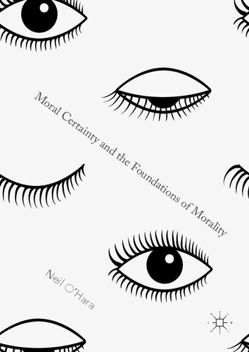 ﻿یقین اخلاقی و مبانی اخلاق