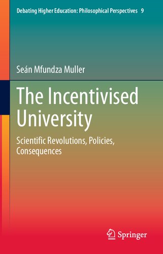 ﻿دانشگاه مشوق: انقلاب‌های علمی، سیاست‌ها، پیامدها (بحث آموزش عالی: دیدگاه‌های فلسفی، 9)