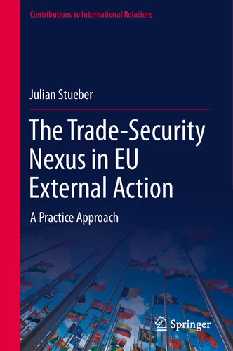 ﻿پیوند تجاری-امنیتی در اقدام خارجی اتحادیه اروپا: رویکردی عملی (مشارکت در روابط بین‌الملل)