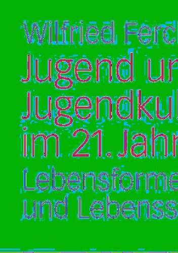 ﻿جوانان و فرهنگ جوانان در قرن بیست و یکم