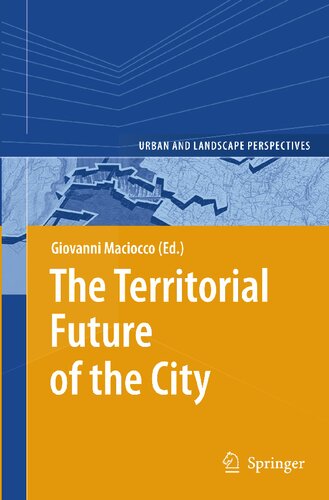 ﻿آینده سرزمینی شهر (دیدگاه شهری و منظر، 3)