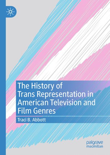 ﻿تاریخچه بازنمایی ترنس در ژانرهای تلویزیونی و فیلم آمریکایی