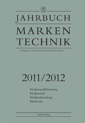 ﻿سالنامه Marketechnik 2011/2012: BrandMobilization - دنیای برند - تحقیقات برند - Horizonte (نسخه آلمانی)