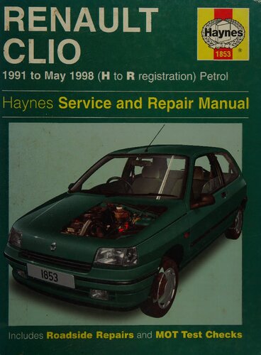 ﻿راهنمای خدمات و تعمیرات Haynes Renault Clio 1991 تا May 1998