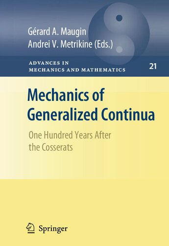 ﻿مکانیک تداوم تعمیم یافته: صد سال پس از کوزرات ها (پیشرفت در مکانیک و ریاضیات، 21)