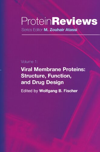 ﻿پروتئین های غشایی ویروسی: ساختار، عملکرد و طراحی دارو (بررسی های پروتئین، 1)