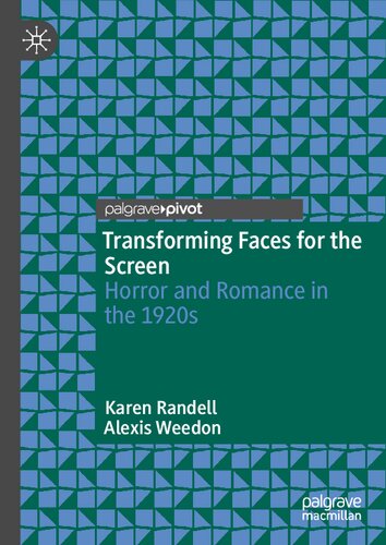 ﻿تبدیل چهره ها برای پرده: ترسناک و عاشقانه در دهه 1920