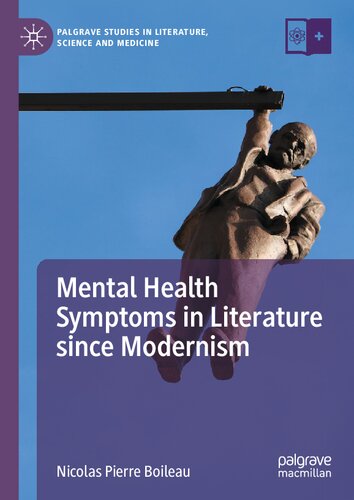 ﻿علائم سلامت روان در ادبیات از زمان مدرنیسم (مطالعات پالگریو در ادبیات، علم و پزشکی)