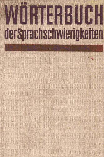 ﻿فرهنگ لغت مشکلات زبان. موارد تردید، هنجارها و انواع در استفاده کنونی زبان آلمانی