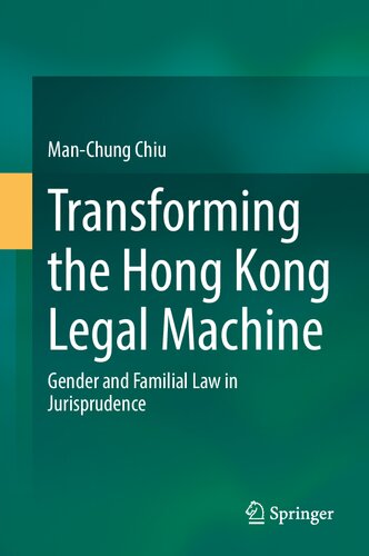 ﻿دگرگونی ماشین حقوقی هنگ کنگ: جنسیت و حقوق خانوادگی در فقه