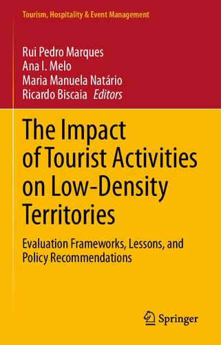 ﻿تأثیر فعالیت‌های گردشگری بر سرزمین‌های کم تراکم: چارچوب‌های ارزیابی، درس‌ها و توصیه‌های خط‌مشی (گردشگری، مهمان‌نوازی)