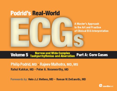 ﻿ECGهای دنیای واقعی پودرید، جلد 5: تاکی آریتمی ها و انحرافات پیچیده باریک و گسترده، قسمت A: موارد اصلی