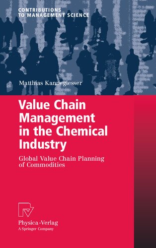 ﻿مدیریت زنجیره ارزش در صنایع شیمیایی: برنامه ریزی زنجیره ارزش جهانی کالاها (مشارکت در علم مدیریت)