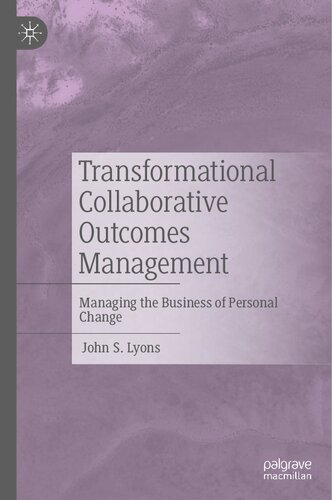 ﻿مدیریت نتایج مشارکتی تحول آفرین: مدیریت کسب و کار تغییر شخصی