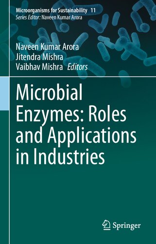 ﻿آنزیم های میکروبی: نقش ها و کاربردها در صنایع (میکروارگانیسم ها برای پایداری، 11)