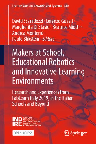 ﻿سازندگان در مدرسه، رباتیک آموزشی و محیط های یادگیری نوآورانه: تحقیقات و تجربیات از FabLearn ایتالیا 2019، در مدارس ایتالیا ... (یادداشت های سخنرانی در شبکه ها و سیستم ها، 240)