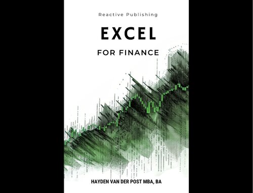 ﻿Excel For Finance 2024 راهنمای جامع برای برتری در امور مالی کمی توسط هیدن ون در پست کارشناسی ارشد MBA