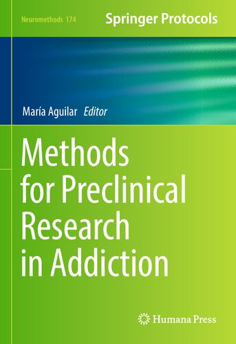 ﻿روش‌ها برای تحقیقات پیش بالینی در اعتیاد (Neuromethods، 174)