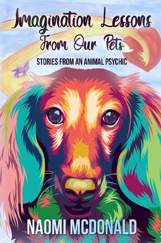 ﻿درسهای تخیل از حیوانات خانگی ما: داستانهایی از یک روانشناس حیوان