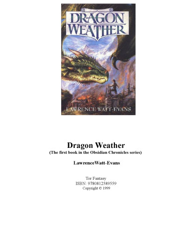Dragon Weather (اولین کتاب در مجموعه Chronicles Obsidian)