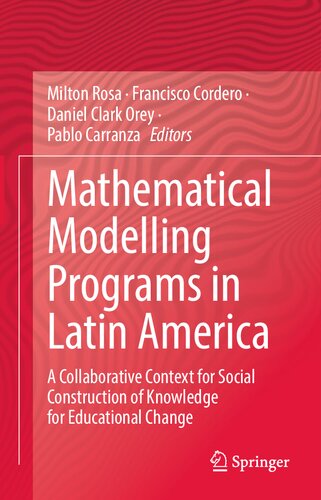 ﻿برنامه های مدل سازی ریاضی در آمریکای لاتین: زمینه مشارکتی برای ساخت اجتماعی دانش برای تغییر آموزشی