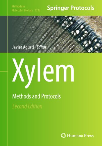 ﻿Xylem: Methods and Protocols (Methods in Molecular Biology, 2722)