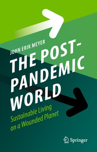 ﻿دنیای پس از همه گیری: زندگی پایدار در سیاره ای زخمی