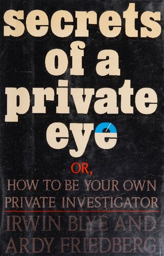 ﻿اسرار یک چشم خصوصی، یا چگونه محقق خصوصی خود باشیم