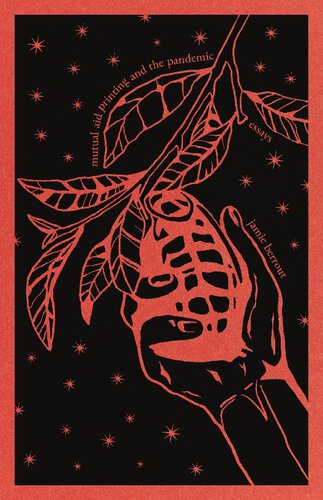 Mutual Aid Printing and the Pandemic