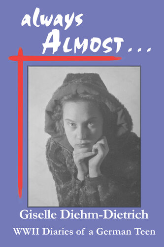 ﻿همیشه تقریبا: خاطرات یک نوجوان آلمانی در جنگ جهانی دوم
