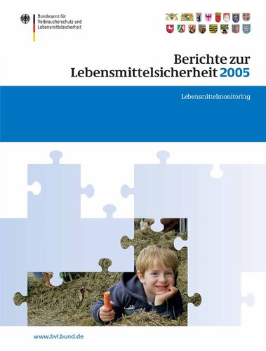 ﻿Berichte Zur Lebensmittelsicherheit 2005