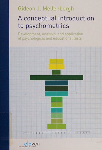﻿مقدمه ای مفهومی بر روان سنجی: توسعه، تحلیل و کاربرد آزمون های روانشناسی و تربیتی