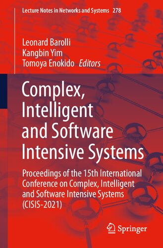 ﻿سیستم های پیچیده، هوشمند و نرم افزار فشرده: مجموعه مقالات پانزدهمین کنفرانس بین المللی پیچیده، هوشمند و نرم افزار فشرده ... (یادداشت های سخنرانی در شبکه ها و سیستم ها، 278)