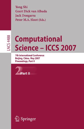﻿علوم محاسباتی - ICCS 2007: هفتمین کنفرانس بین المللی ، چین پکن ، 27-30 مه 2007 ، مجموعه مقالات ، قسمت دوم (یادداشت های سخنرانی در علوم کامپیوتر ، 4488)