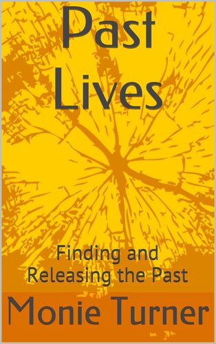 ﻿زندگی های گذشته: یافتن و رها کردن گذشته