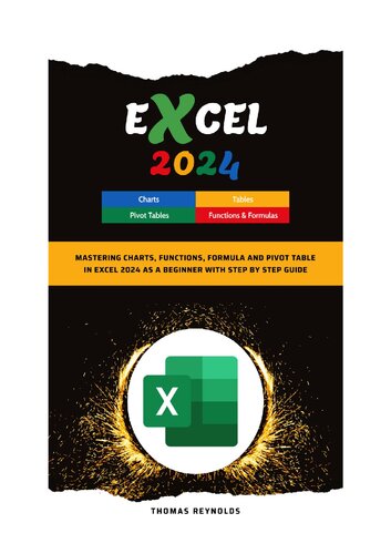﻿Excel 2024: تسلط بر نمودارها، توابع، فرمول و جدول محوری در اکسل 2024 به عنوان مبتدی با راهنمای گام به گام