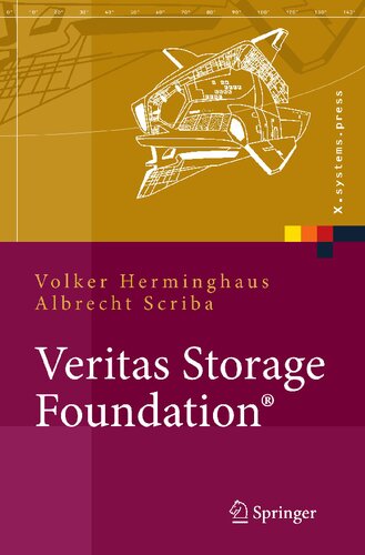 ﻿Veritas Storage Foundation®: محاسبات نهایی برای UNIX ، طراحی و اجرای راه حل های در دسترس بودن بالا با VXVM و VCS (X.Systems.Press) (نسخه آلمانی)