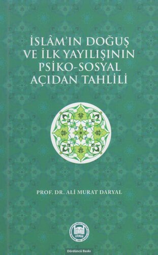 ﻿تجزیه و تحلیل روانی و اجتماعی از تولد و اولین گسترش اسلام