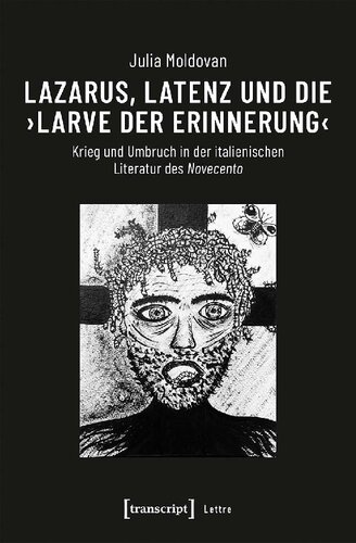 ﻿لازاروس، تأخیر و ¿لارو حافظه¿: جنگ و تحول در ادبیات ایتالیایی نوچنتو